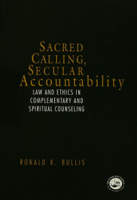 Cover image: Sacred Calling, Secular Accountability 1st edition 9781583910610