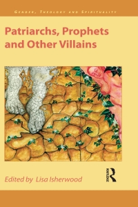 Omslagafbeelding: Patriarchs, Prophets and Other Villains 1st edition 9781845531317