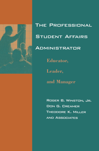 Cover image: The Professional Student Affairs Administrator 1st edition 9781583910665
