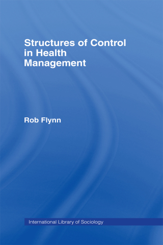 Immagine di copertina: Structures of Control in Health Management 1st edition 9780415048552