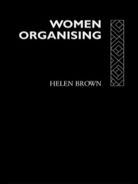 表紙画像: Women Organising 1st edition 9780415048521