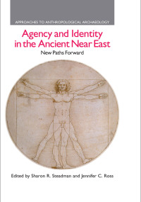 Cover image: Agency and Identity in the Ancient Near East 1st edition 9781138661110