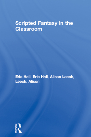 Immagine di copertina: Scripted Fantasy in the Classroom 1st edition 9780415048125