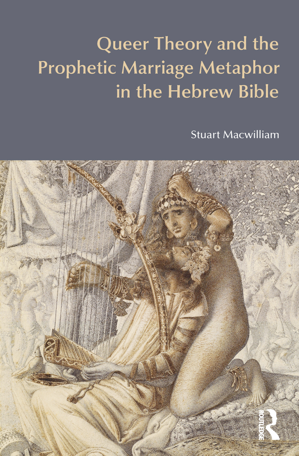 Queer Theory and the Prophetic Marriage Metaphor in the Hebrew Bible 1st Edition