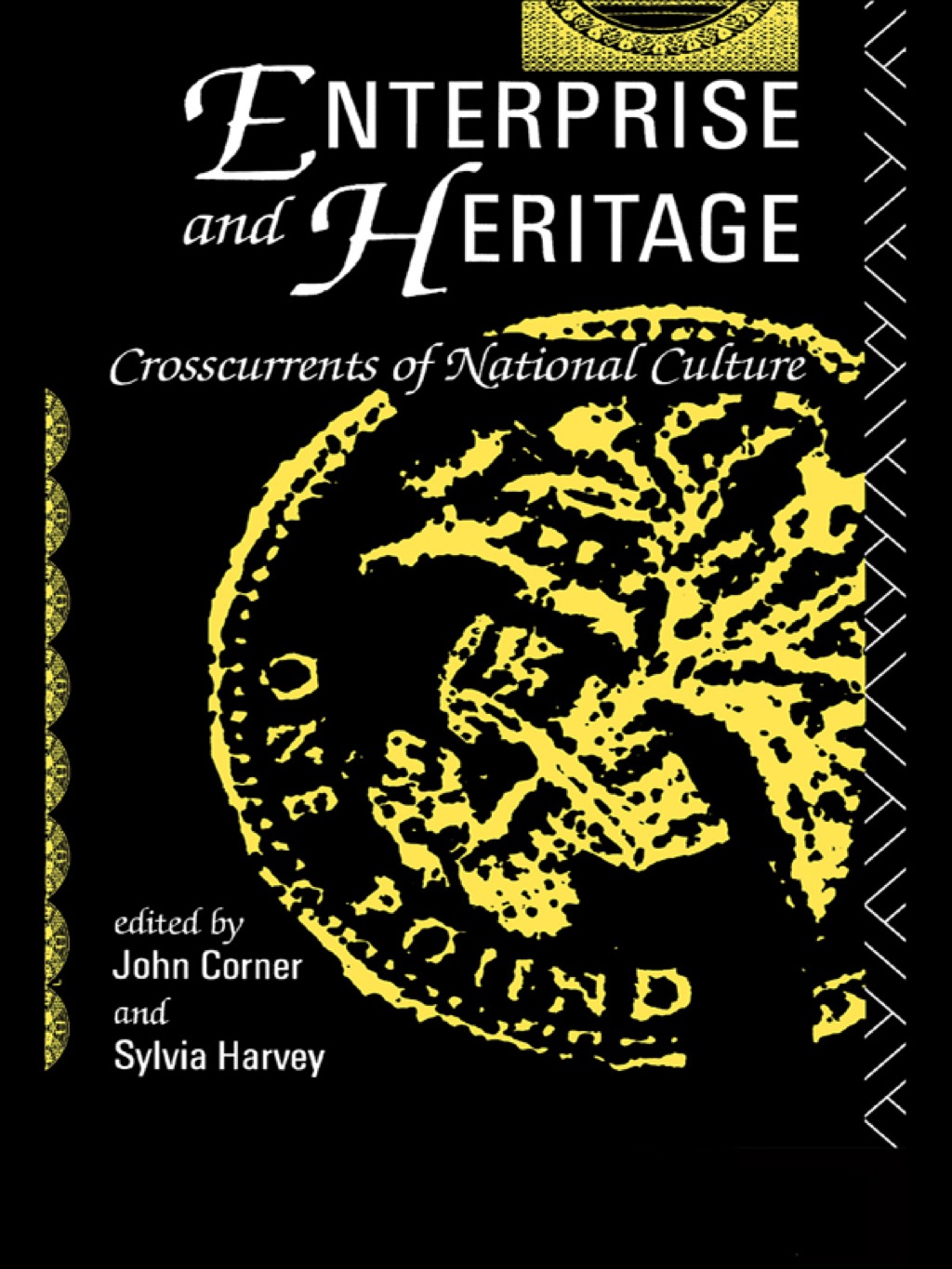 Enterprise and Heritage Crosscurrents of National Culture 1st Edition