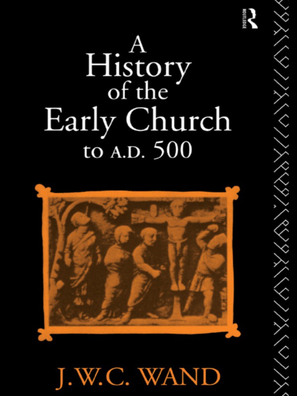 A History of the Early Church to AD 500 4th Edition