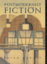 صورة الغلاف: Postmodernist Fiction 1st edition 9780416363906
