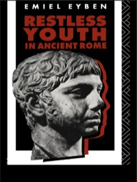 Titelbild: Restless Youth in Ancient Rome 1st edition 9780415620031