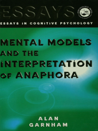 Cover image: Mental Models and the Interpretation of Anaphora 1st edition 9781138883123