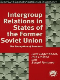 Immagine di copertina: Intergroup Relations in States of the Former Soviet Union 1st edition 9781841692319