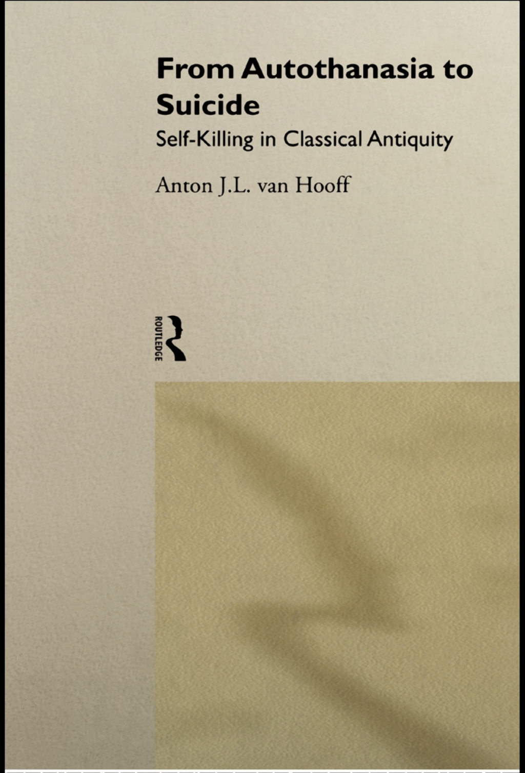 From Autothanasia to Suicide Self-killing in Classical Antiquity 1st Edition