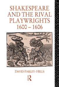 Imagen de portada: Shakespeare and the Rival Playwrights, 1600-1606 1st edition 9780415040501