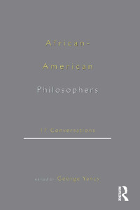 Imagen de portada: African-American Philosophers 1st edition 9780415921008