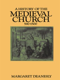 Omslagafbeelding: A History of the Medieval Church 1st edition 9780415039598