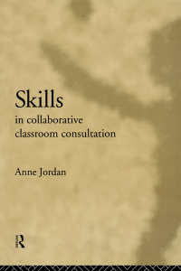 Cover image: Skills in Collaborative Classroom Consultation 1st edition 9780415038645