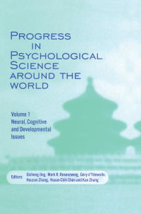 Imagen de portada: Progress in Psychological Science around the World. Volume 1 Neural, Cognitive and Developmental Issues. 1st edition 9781138883314