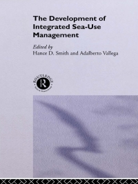 Omslagafbeelding: The Development of Integrated Sea Use Management 1st edition 9780415038164