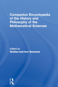 Cover image: Companion Encyclopedia of the History and Philosophy of the Mathematical Sciences 1st edition 9780415037853