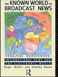 表紙画像: The Known World of Broadcast News 1st edition 9780415036047