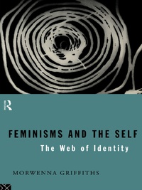 Omslagafbeelding: Feminisms and the Self 1st edition 9780415098212