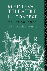 Imagen de portada: Medieval Theatre in Context: An Introduction 1st edition 9781138159242