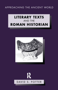 Cover image: Literary Texts and the Roman Historian 1st edition 9780415088961