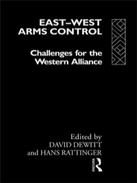 Imagen de portada: East-West Arms Control 1st edition 9780415034982