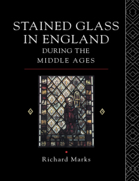 Imagen de portada: Stained Glass in England During the Middle Ages 1st edition 9780415033459