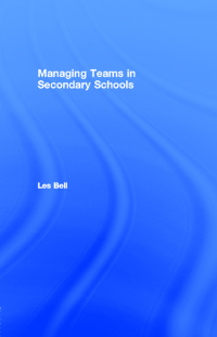 Imagen de portada: Managing Teams in Secondary Schools 1st edition 9780415032179