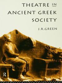 Imagen de portada: Theatre in Ancient Greek Society 1st edition 9780415143592