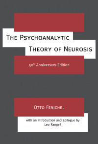 Omslagafbeelding: The Psychoanalytic Theory of Neurosis 2nd edition 9780415154871