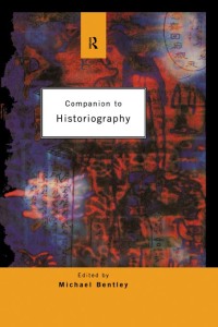 Cover image: Companion to Historiography 1st edition 9781138069848