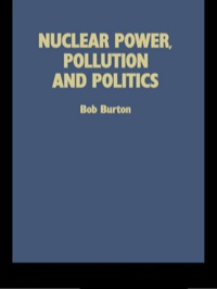 Cover image: Nuclear Power, Pollution and Politics 1st edition 9780415030656