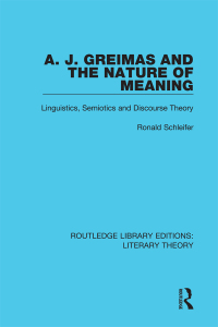Imagen de portada: A. J. Greimas and the Nature of Meaning 1st edition 9781138684034