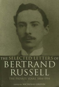 Cover image: The Selected Letters of Bertrand Russell, Volume 1 2nd edition 9781138400511