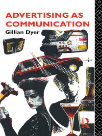 صورة الغلاف: Advertising as Communication 1st edition 9781138136670