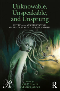 Cover image: Unknowable, Unspeakable, and Unsprung 1st edition 9781138689015