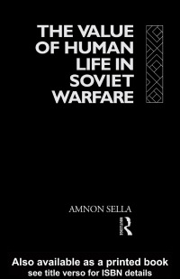 Imagen de portada: The Value of Human Life in Soviet Warfare 1st edition 9781138874305