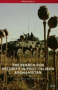 Omslagafbeelding: The Search for Security in Post-Taliban Afghanistan 1st edition 9781138452060