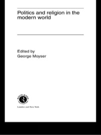 Cover image: Politics and Religion in the Modern World 1st edition 9780415023283