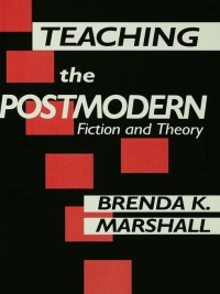 Cover image: Teaching the Postmodern 1st edition 9781138440098