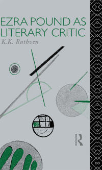 Imagen de portada: Ezra Pound as Literary Critic 1st edition 9780415020749