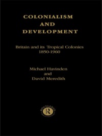 Omslagafbeelding: Colonialism and Development 1st edition 9780415123082