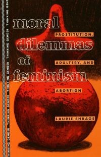 Cover image: Moral Dilemmas of Feminism 1st edition 9781138167063