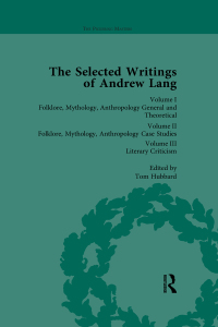صورة الغلاف: The Selected Writings of Andrew Lang 1st edition 9781848931480