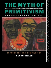 Cover image: The Myth of Primitivism 1st edition 9780415014816