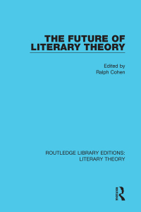Imagen de portada: The Future of Literary Theory 1st edition 9781138689572