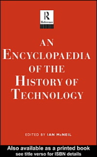 صورة الغلاف: An Encyclopedia of the History of Technology 1st edition 9780415147927