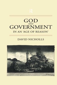 Immagine di copertina: God and Government in an 'Age of Reason' 1st edition 9780415011730