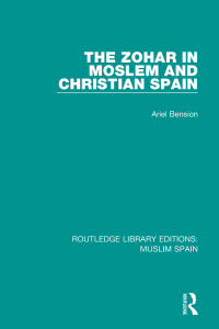 Imagen de portada: The Zohar in Moslem and Christian Spain 1st edition 9781138689640